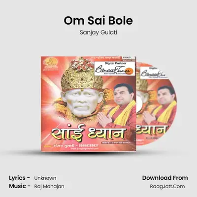Om Sai Bole MP3 Song by Sanjay Gulati Cover
