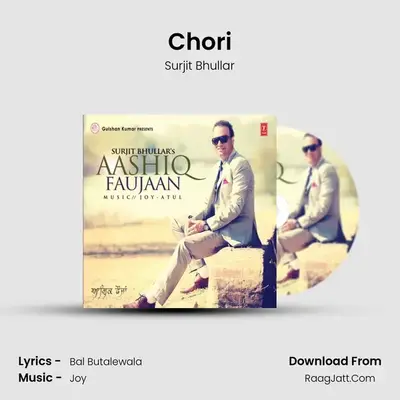 Chori MP3 Song by Surjit Bhullar Cover