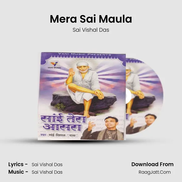 Mera Sai Maula MP3 Song by Sai Vishal Das Cover