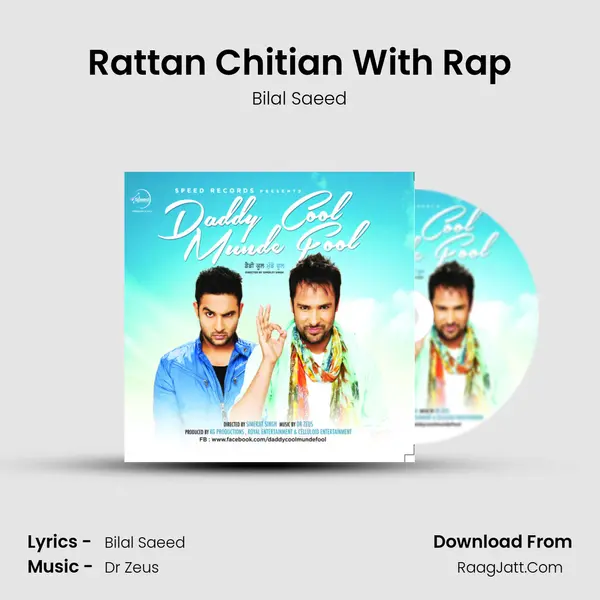 Rattan Chitian With Rap MP3 Song by Bilal Saeed Cover
