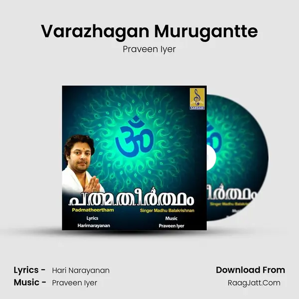 Varazhagan Murugantte MP3 Song by Praveen Iyer Cover