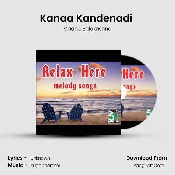 Kanaa Kandenadi (From 