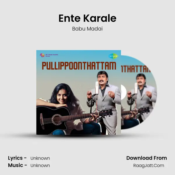 Ente Karale MP3 Song by Babu Madai Cover