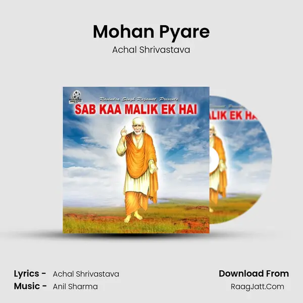Mohan Pyare MP3 Song by Achal Shrivastava Cover