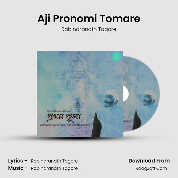 Aji Pronomi Tomare MP3 Song by Rabindranath Tagore Cover