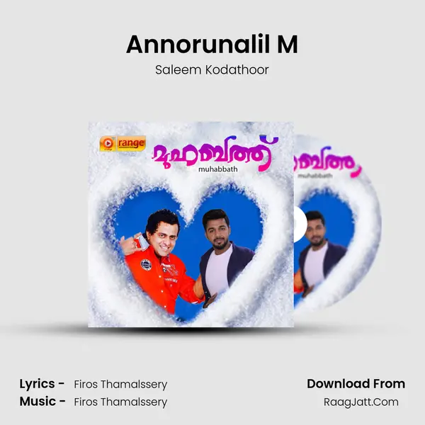 Annorunalil M MP3 Song by Saleem Kodathoor Cover