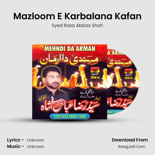 Mazloom E Karbalana Kafan MP3 Song by Syed Raza Abbas Shah Cover