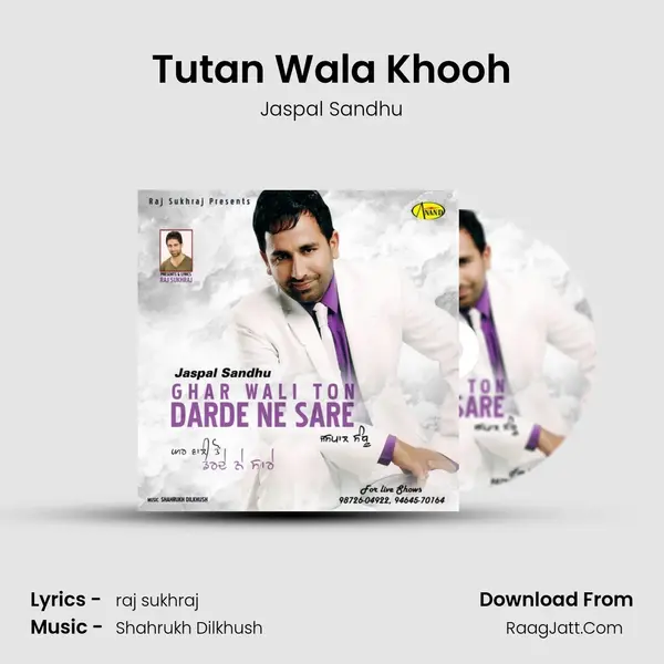 Tutan Wala Khooh MP3 Song by Jaspal Sandhu Cover