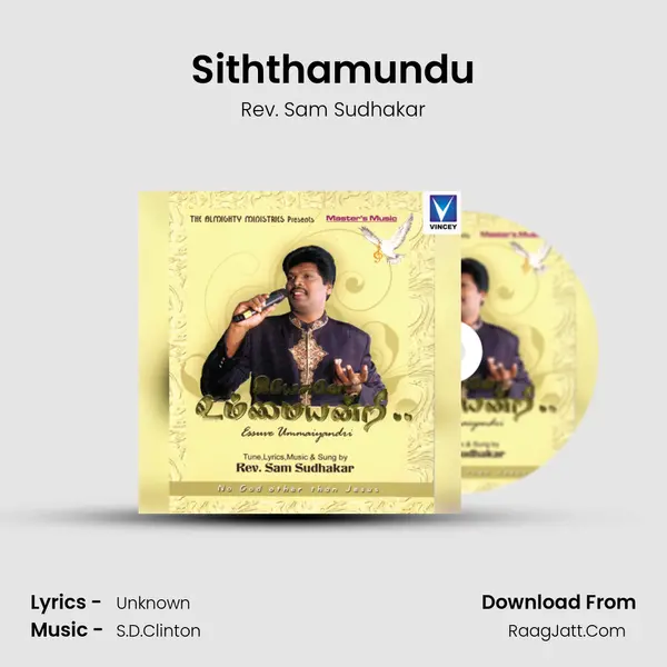 Siththamundu MP3 Song by Rev. Sam Sudhakar Cover