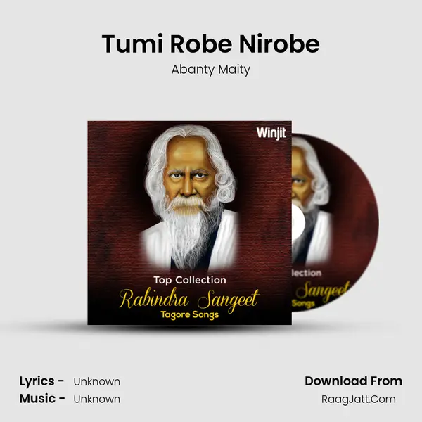 Tumi Robe Nirobe MP3 Song by Abanty Maity Cover