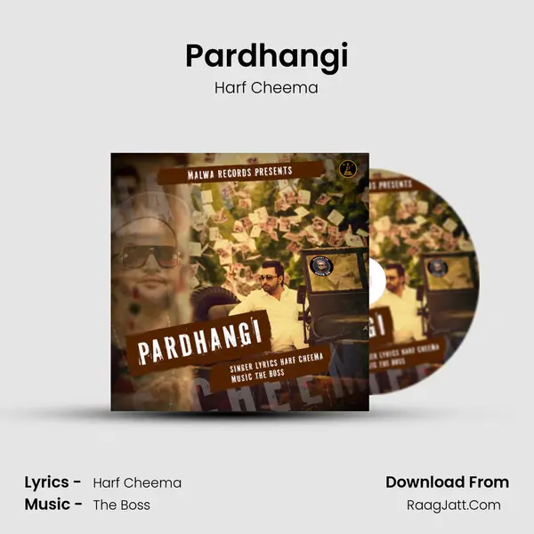 Pardhangi MP3 Song by Harf Cheema Cover