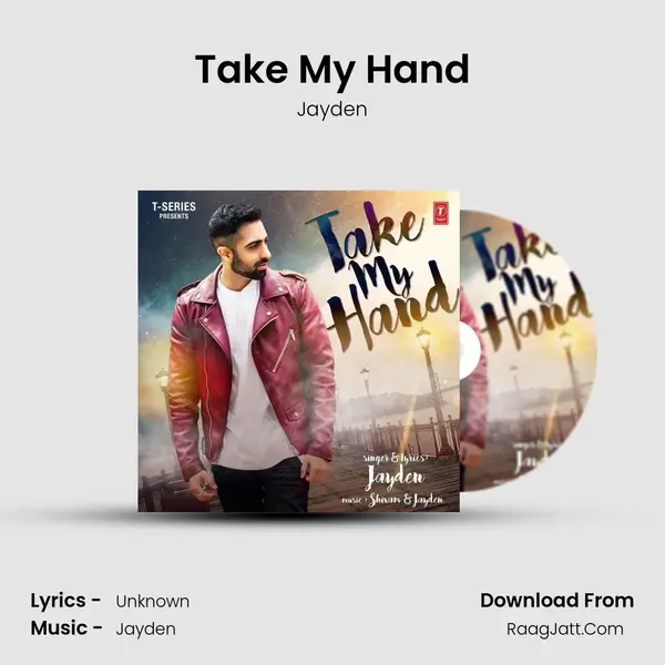 Take My Hand mp3 song