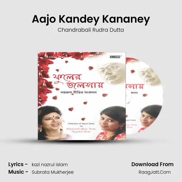 Aajo Kandey Kananey MP3 Song by Chandrabali Rudra Dutta Cover