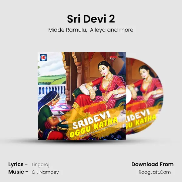 Sri Devi 2 MP3 Song by Midde Ramulu Cover