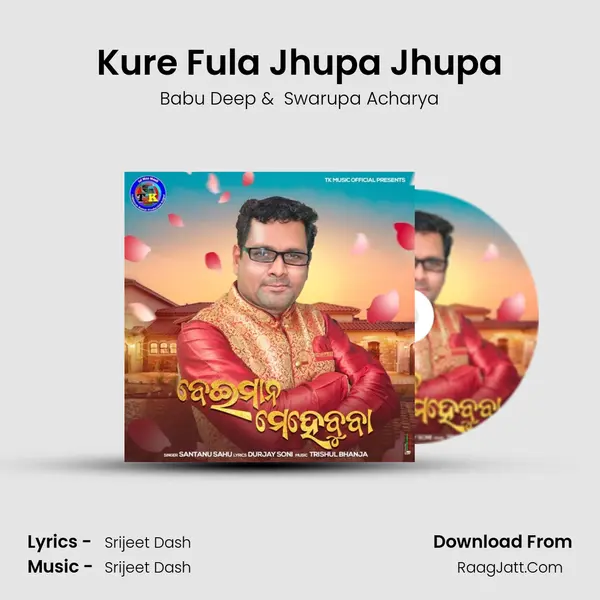 Kure Fula Jhupa Jhupa MP3 Song by Babu Deep Cover