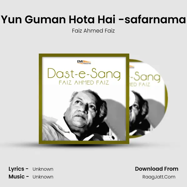 Yun Guman Hota Hai -safarnama MP3 Song by Faiz Ahmed Faiz Cover