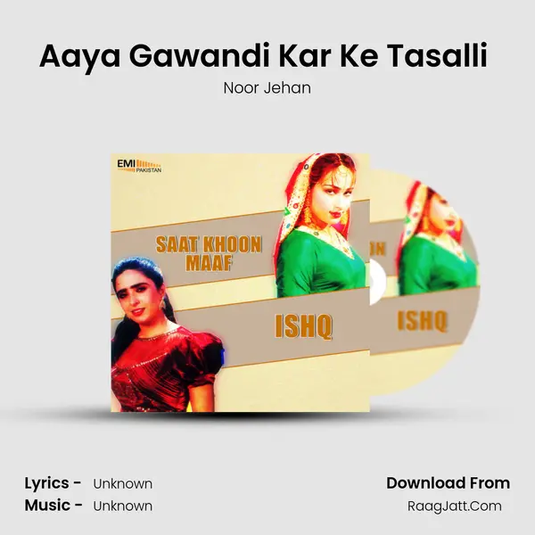 Aaya Gawandi Kar Ke Tasalli (From 