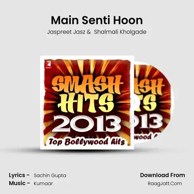 Main Senti Hoon MP3 Song by Jaspreet Jasz Cover