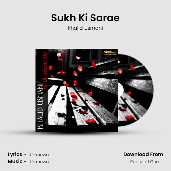 Sukh Ki Sarae MP3 Song by Khalid Usmani Cover