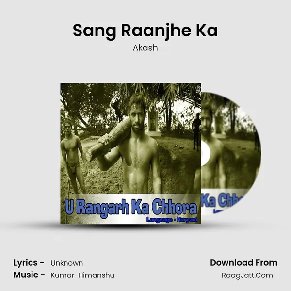 Sang Raanjhe Ka MP3 Song by Akash Cover