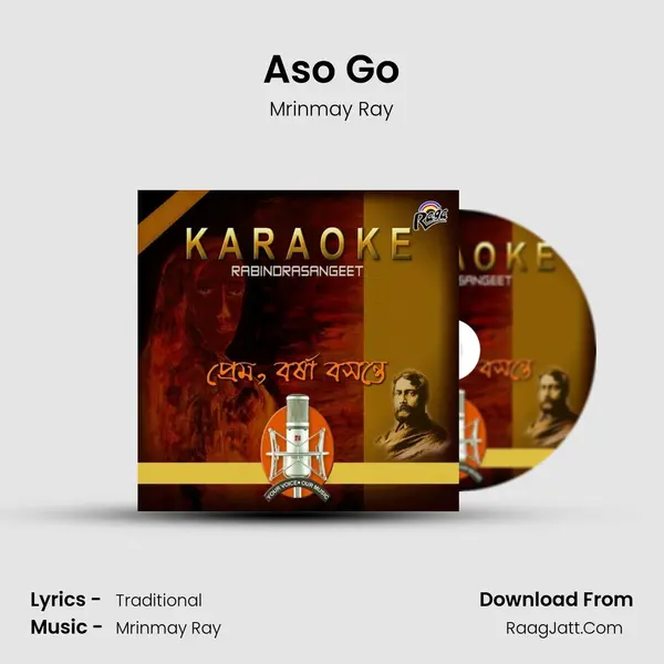 Aso Go MP3 Song by Mrinmay Ray Cover
