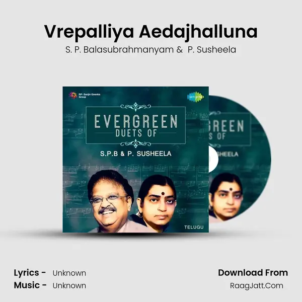 Vrepalliya Aedajhalluna MP3 Song by S. P. Balasubrahmanyam Cover