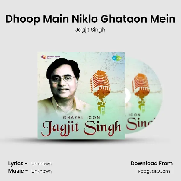 Dhoop Main Niklo Ghataon Mein MP3 Song by Jagjit Singh Cover