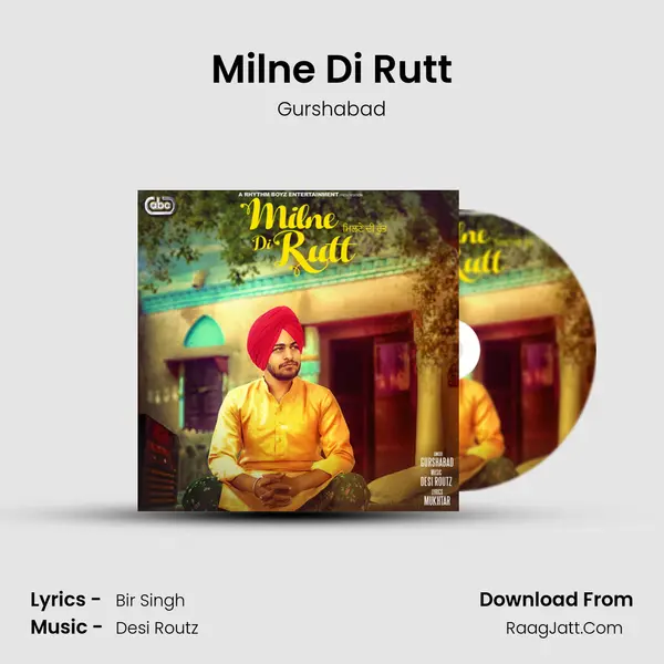 Milne Di Rutt MP3 Song by Gurshabad Cover