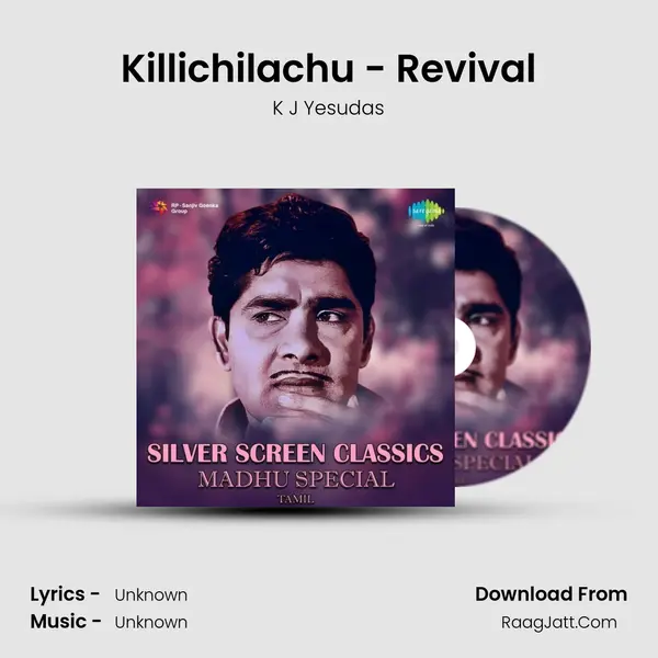 Killichilachu - Revival MP3 Song by K J Yesudas Cover