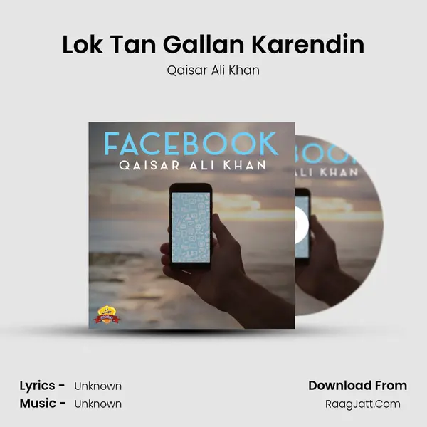 Lok Tan Gallan Karendin mp3 song
