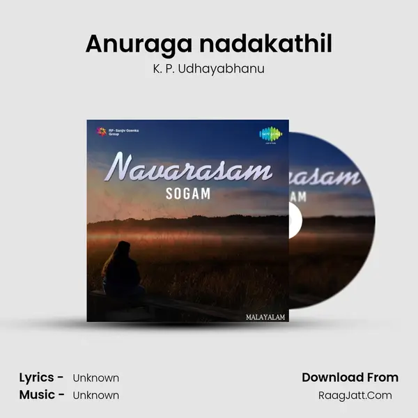 Anuraga nadakathil MP3 Song by K. P. Udhayabhanu Cover