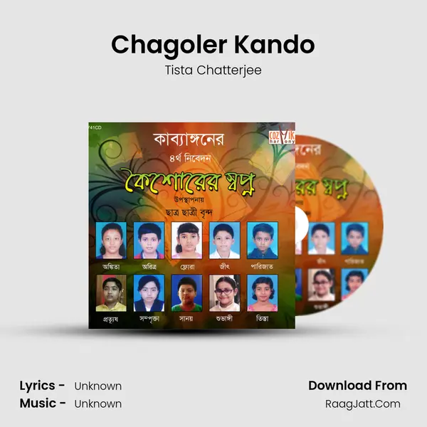 Chagoler Kando MP3 Song by Tista Chatterjee Cover