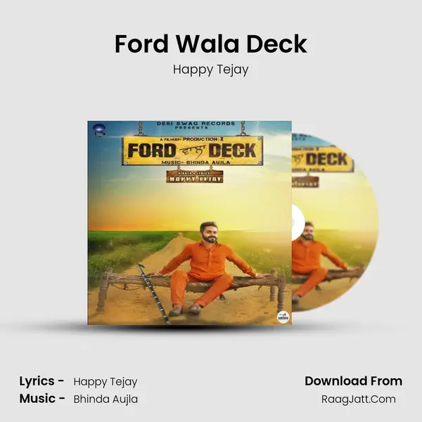 Ford Wala Deck - Happy Tejay
