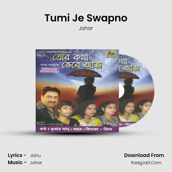 Tumi Je Swapno MP3 Song by Jahar Cover