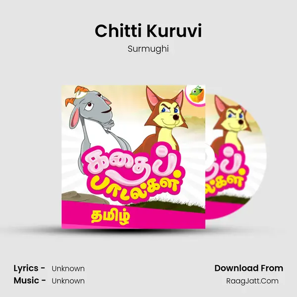 Chitti Kuruvi MP3 Song by Surmughi Cover