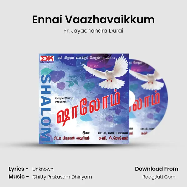 Ennai Vaazhavaikkum MP3 Song by Pr. Jayachandra Durai Cover