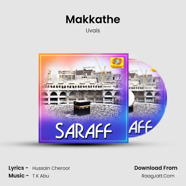 Makkathe MP3 Song by Uvais Cover