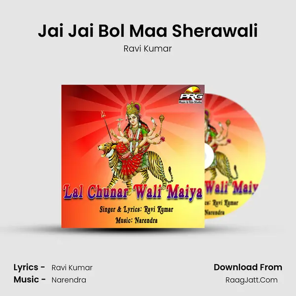 Jai Jai Bol Maa Sherawali MP3 Song by Ravi Kumar Cover