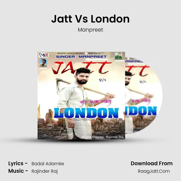 Jatt Vs London - Manpreet