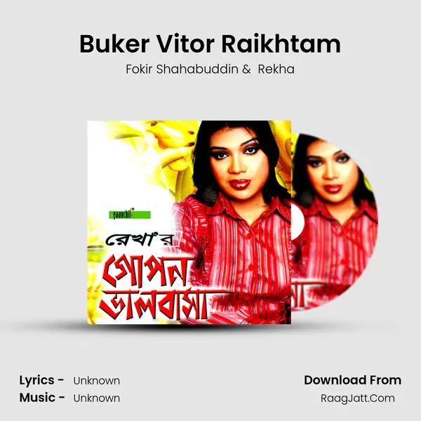 Buker Vitor Raikhtam MP3 Song by Fokir Shahabuddin Cover