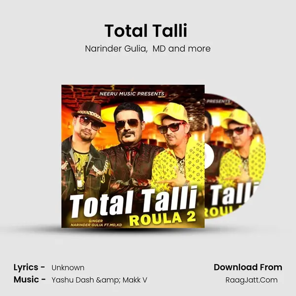 Total Talli (feat. MD & KD) - Narinder Gulia