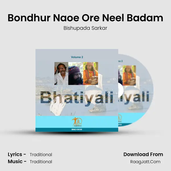 Bondhur Naoe Ore Neel Badam mp3 song