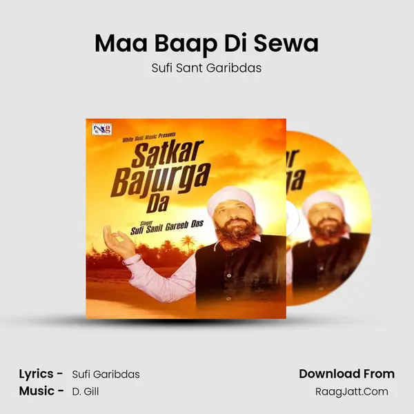 Maa Baap Di Sewa MP3 Song by Sufi Sant Garibdas Cover