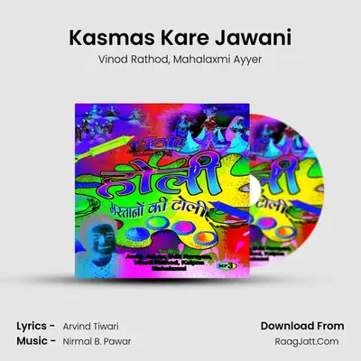 Kasmas Kare Jawani MP3 Song by Vinod Rathod Cover
