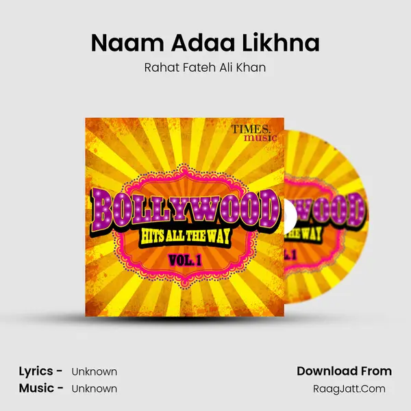 Naam Adaa Likhna MP3 Song by Rahat Fateh Ali Khan Cover