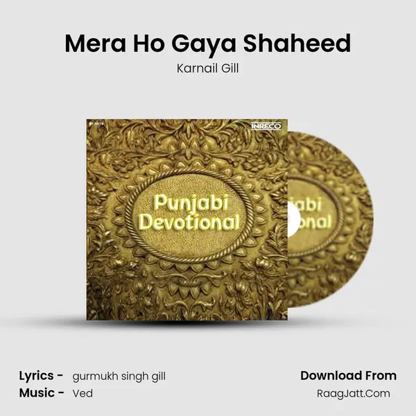 Mera Ho Gaya Shaheed MP3 Song by Karnail Gill Cover