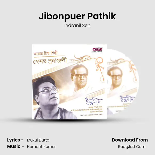 Jibonpuer Pathik MP3 Song by Indranil Sen Cover