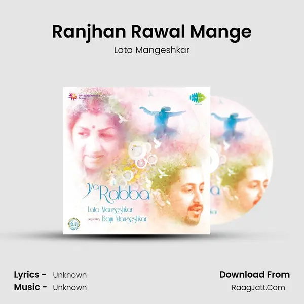 Ranjhan Rawal Mange MP3 Song by Lata Mangeshkar Cover