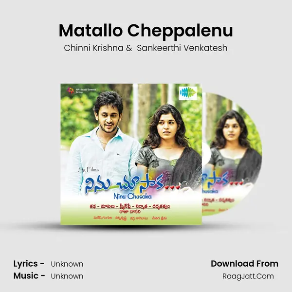 Matallo Cheppalenu MP3 Song by Chinni Krishna Cover
