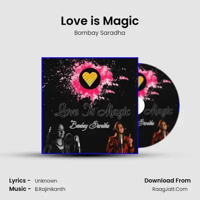 Love Is Magic - Single - Bombay Saradha